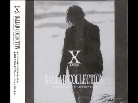 「Ballad Collection」 X Japan