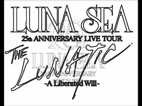 LUNA SEA　結成25周年記念ツアー