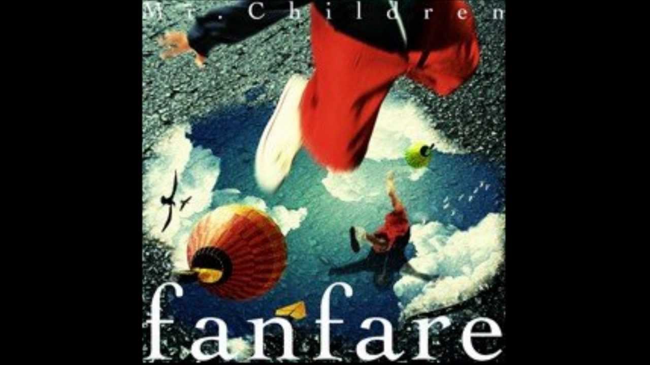 「fanfare」Mr.Children